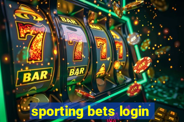 sporting bets login